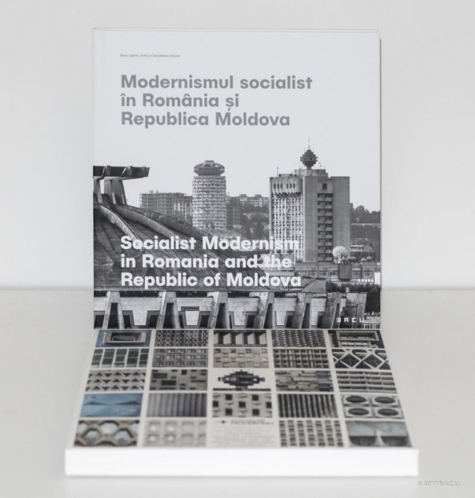 Socialist Modernism Book &ndash; Socialist Modernism in Romania and the Republic of Moldova