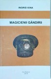 Magicienii gandirii - Ingrid Igna, Editura Cluj-Napoca, 2018, colectia Magicienii fiintei