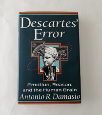Descartes&amp;#039; Error. Emotion, Reason and the Human Brain, Antonio R. Damasio, 1994 foto