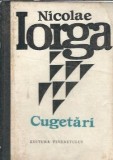 Cugetari Nicolae Iorga - Eseuri Filosofie Literatura Romana 302 Pagini Editura Tineretului Coperta Cartonata