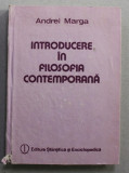 INTRODUCERE IN FILOSOFIA CONTEMPORANA de ANDREI MARGA , 1988