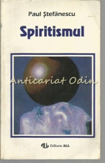 Spiritismul - Paul Stefanescu foto