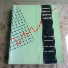 Fundamentals of managerial accounting and finance - Roger W. Mills (Bazele contabilității și finanțelor manageriale)