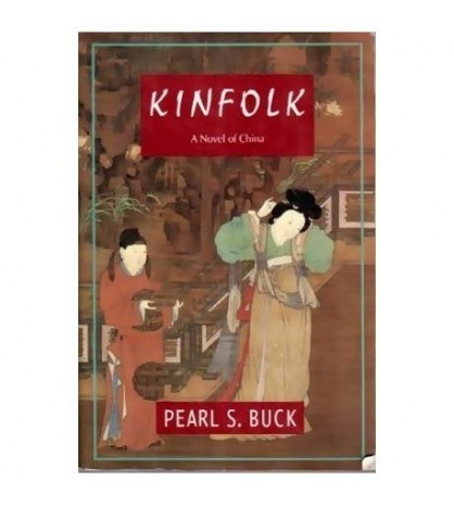 Pearl S. Buck - Kinfolk - 109911