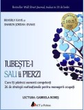 Iubeste-i sau ii pierzi | Beverly Kaye, Sharon Jordan-Evans