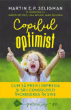 Copilul optimist - Paperback brosat - Martin E.P. Seligman, Jane Gillham, Karen Reivich, Lisa Jaycox - Humanitas