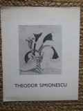 CATALOG DE EXPOZITIE - THEODOR SIMIONESCU