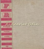 Cumpara ieftin Dictionar Francez-Roman Iulia Giroveanu, Sanda Mihaescu, Micaela Slavescu, 828 pagini, Editura Stiintifica, 1967
