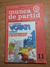 revista munca de partid - noiembrie 1982 - revista a comitetului central al partidului comunist roman