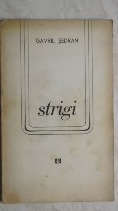 Gavril Sedran - Strigi