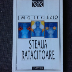 STEAUA RATACITOARE , J.M.G. LE CLEZIO