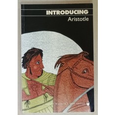 INTRODUCING ARISTOTLE by RUPERT WOODFIN and JUDY GROVES , TEXT SI BANDA DESENATA , 2006