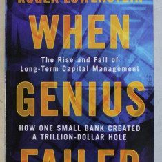 When genius failed : the rise and fall of Capital Management /​ Roger Lowenstein