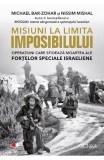 Misiuni la limita imposibilului - Editura Litera