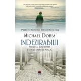 Indezirabilii. America, Auschwitz si un sat prins la mijloc - Michael Dobbs