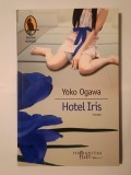 Yoko Ogawa - Hotel Iris
