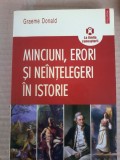Graeme Donald- Minciuni, erori si neintelegeri in istorie
