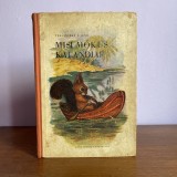Tersanszky Jeno, Misi mokus kalandjai, [1953], carte pentru copii &icirc;n maghiară, Cartea Copiilor