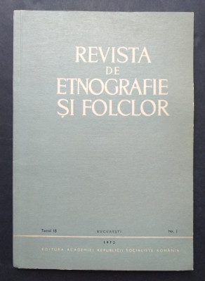 Revista de Etnografie si Folclor 1973, Tomul 18, Nr. 1 foto