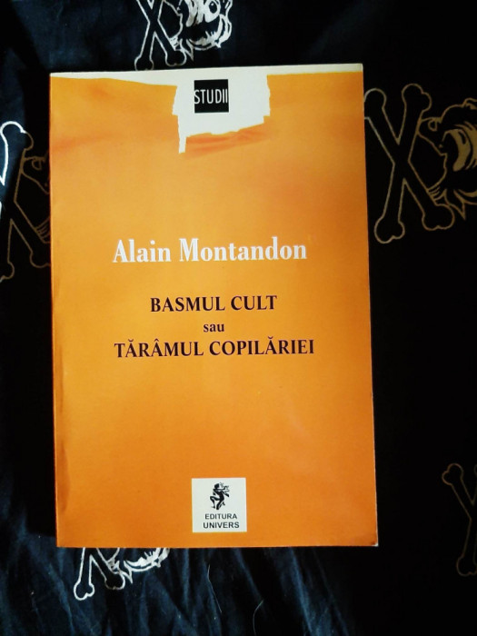 Alain Montandon - Basmul cult sau taramul copilariei