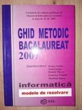 Informatica: Ghid metodic bacalaureat 2007- Domsa Ovidiu, Vlad Giorgie