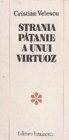 Strania patanie a unui virtuoz - Povestire fantastica foto