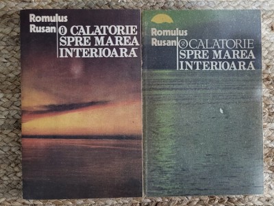 Romulus Rusan - O calatorie spre marea interioara, 2 volume foto