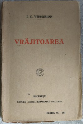 I.C. VISSARION - VRAJITOAREA (POVESTIRI) [editia princeps, 1922] foto