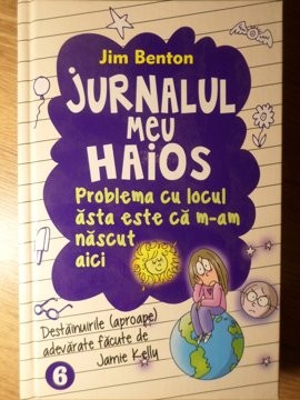 JURNALUL MEU HAIOS VOL.6 PROBLEMA CU LOCUL ASTA ESTE CA M-AM NASCUT AICI. DESTAINUIRI (APROAPE) ADEVARATE F-235176 foto