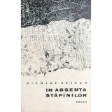 Nicolae Breban - In absenta stapanilor (Editia: 1966)