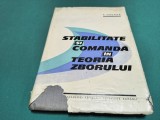 STABILITATE ȘI COMANDĂ &Icirc;N TEORIA ZBORULUI * T. HACKER * 1968 * 4 3 6