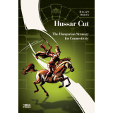 Hussar Cut - The Hungarian Strategy for Connectivity - Orb&aacute;n Bal&aacute;zs, 2024