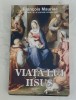Francois Mauriac - Viața lui Iisus