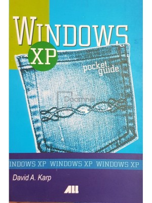 David A. Karp - Windows XP - Pocket guide (Editia: 2007) foto