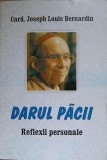 Darul Pacii. Reflexii Personale - Joseph Louis Bernardin, Crestinism, Editura Iasi, 2000, Romana, Paperback