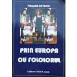 Prin Europa cu folclorul - 2016 - Virginia Rotariu (O140)