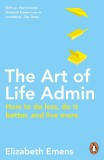 Art of life admin | Elizabeth Emens, 2020, Penguin Books Ltd