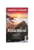 Ratacitorul - Agnes Martin-Lugand - Trei