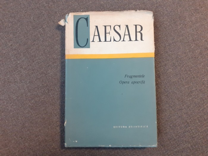 Caesar Fragmentele /Opera apocrifa Editie cartonata