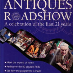 Fiona Malcolm - The Antiques roadshow. A celebration of the first 21 years