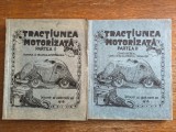 Tractiunea motorizata, 2 vol. - Intocmit de Locot. Matei Gh. 1936, stare buna