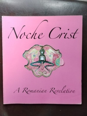 Noche Crist - A Romanian Revelation foto