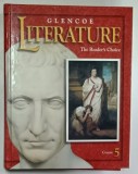 GLENCOE LITERATURE , THE READER &#039; S CHOICE by BEVERLY ANN CHIN ...JEFFREY WILHELM , COURSE 5 , 2000