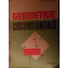 Geometrie Circumstantiala - Dan Branzei ,539378