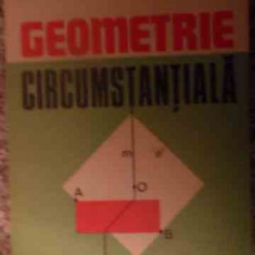 Geometrie Circumstantiala - Dan Branzei ,539378