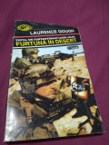 Cumpara ieftin LAURENCE GOUGH - FURTUNA IN DESERT COLECTIA COMANDO