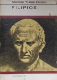 Filipice - Marcus Tullius Cicero, Albatros 1972, Lyceum, Roman, Beletristica, Romana, Paperback, 308 pagini