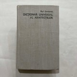 Paul Constantin - Dictionar universal al arhitectilor