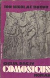 Comosicus Ciclul Dac Volumul 4 Ion Nicolae Bucur Editura Eminescu 1983