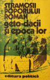 Stramosii Poporului Roman: geto-dacii si epoca lor - Dr. Cristian Popisteanu (coord.)